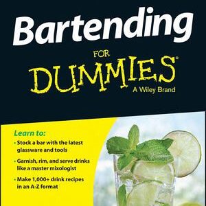 Bartending for Dummies (5th Edition)