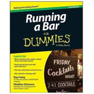 Running a Bar for Dummies (2nd Edition)