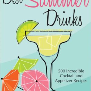 The Best Summer Drinks